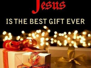 Jesus is the best gift.