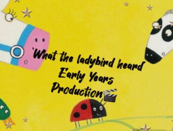 Early years production
